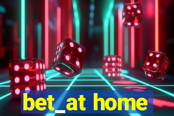 bet_at home