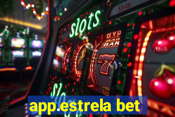 app.estrela bet