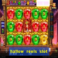 hallow reels slot free play