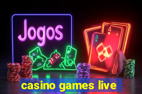 casino games live