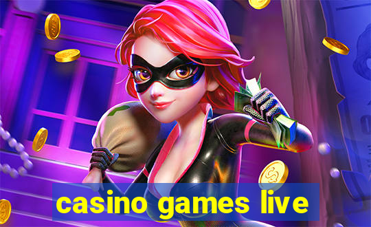 casino games live