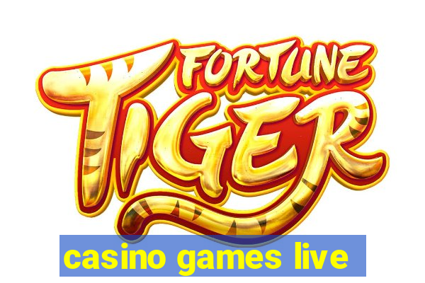 casino games live