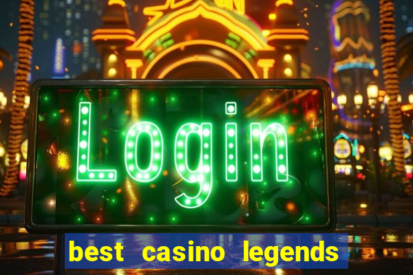 best casino legends 777 slots