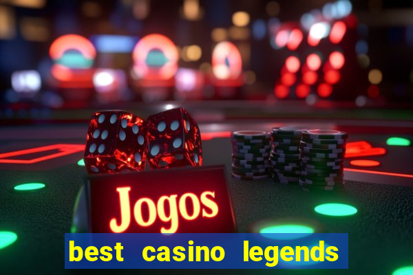 best casino legends 777 slots