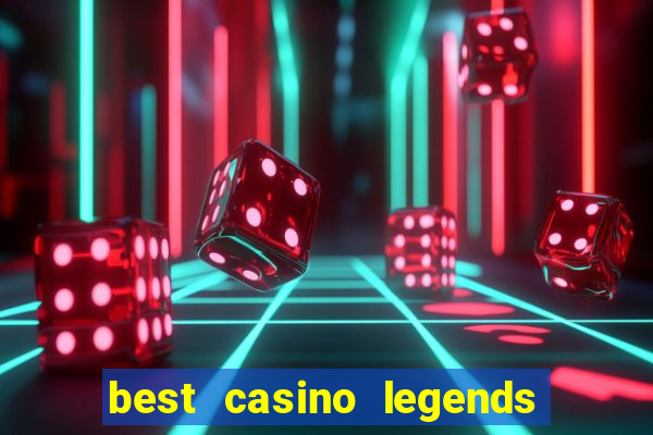 best casino legends 777 slots