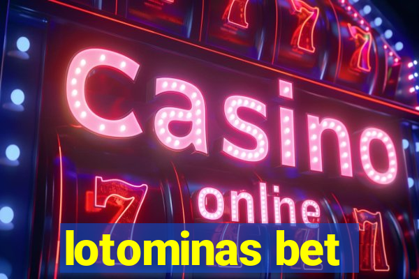 lotominas bet