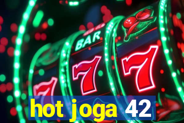 hot joga 42