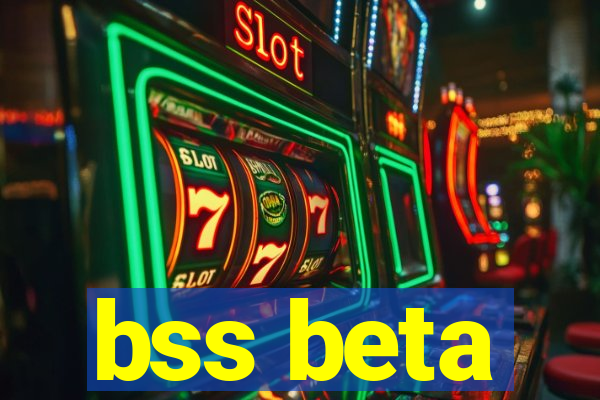 bss beta