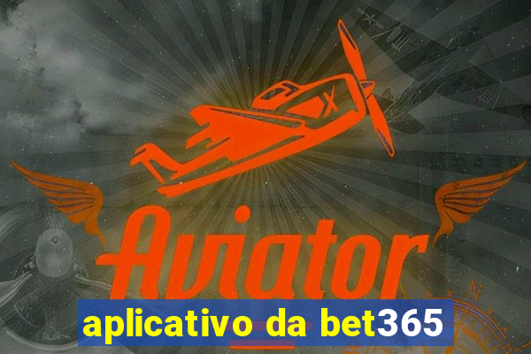 aplicativo da bet365