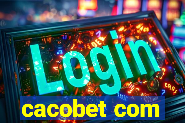 cacobet com