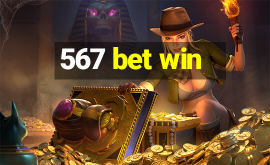 567 bet win