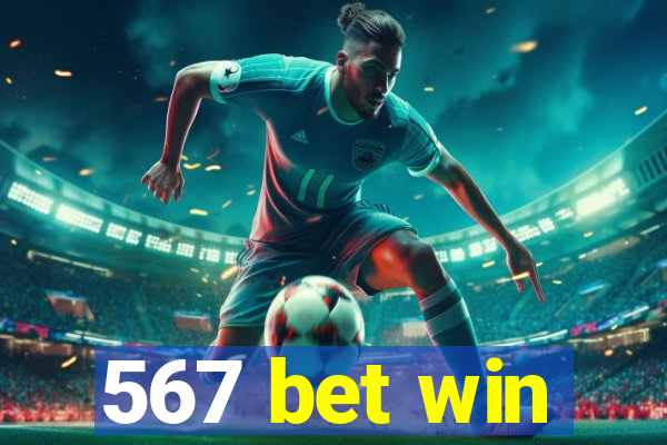 567 bet win