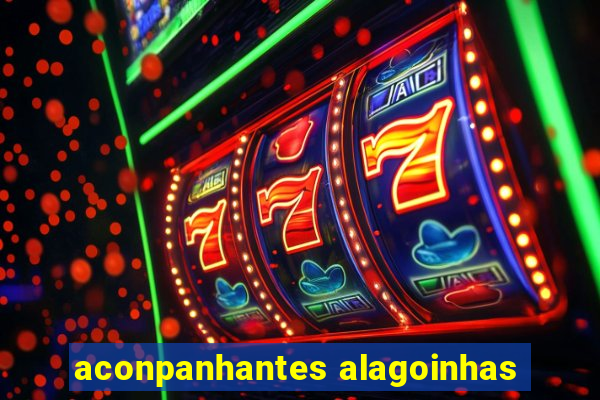 aconpanhantes alagoinhas