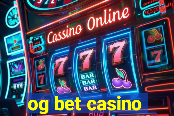 og bet casino