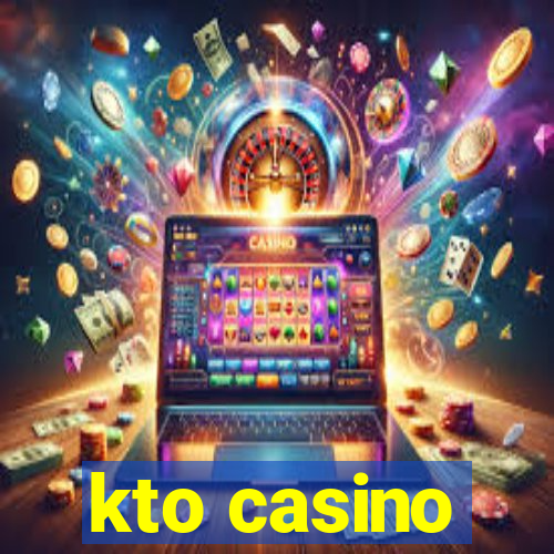 kto casino