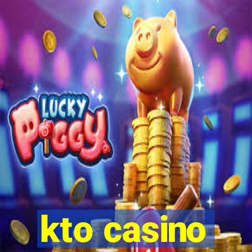 kto casino