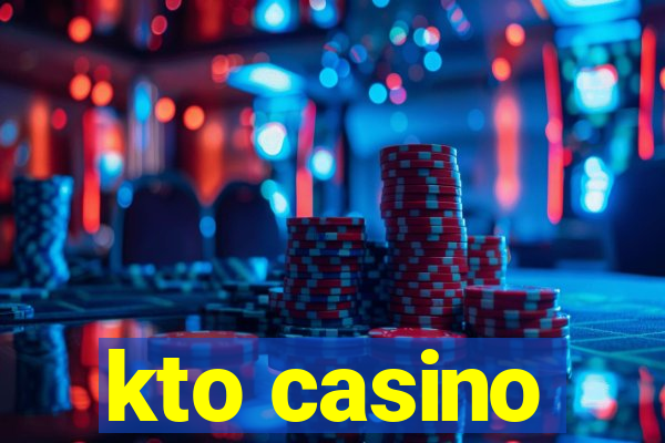 kto casino