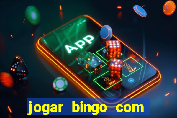 jogar bingo com b?nus de registro