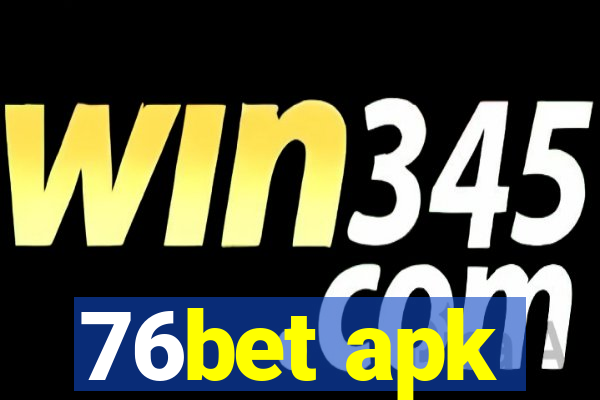 76bet apk