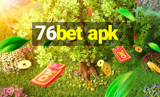 76bet apk