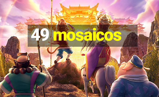 49 mosaicos