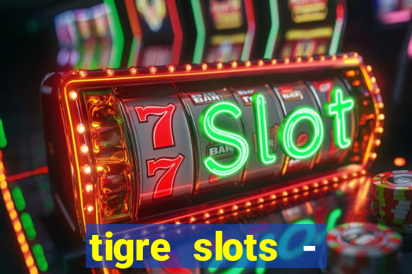 tigre slots - sortudo apk