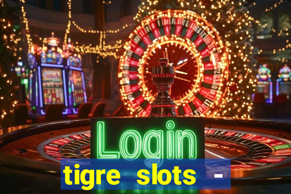 tigre slots - sortudo apk