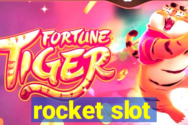 rocket slot