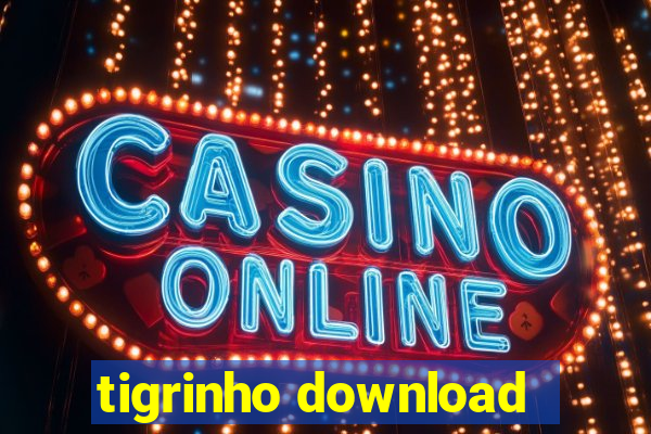 tigrinho download