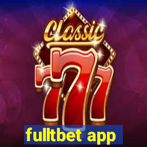 fulltbet app