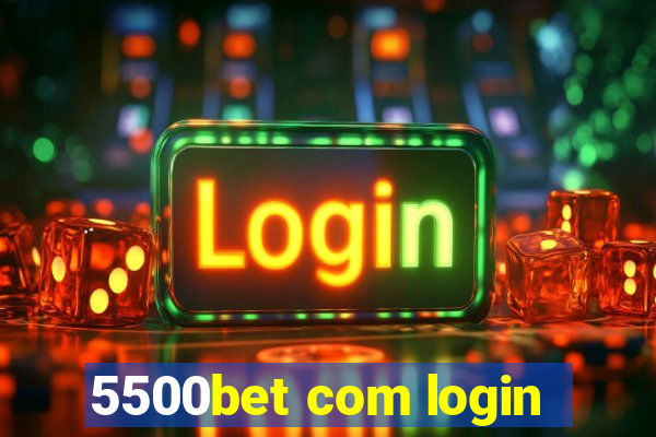 5500bet com login