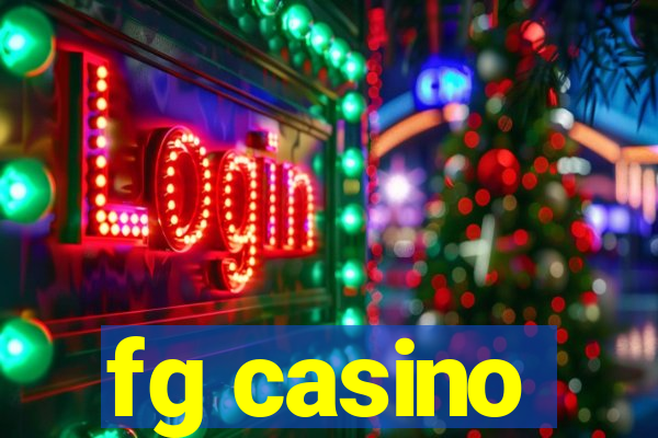 fg casino