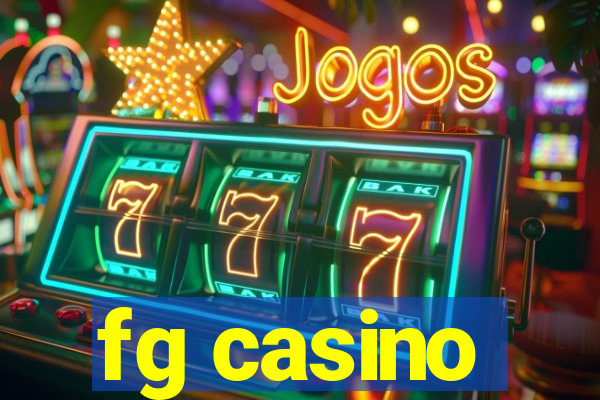 fg casino