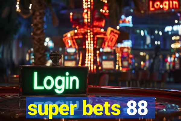 super bets 88