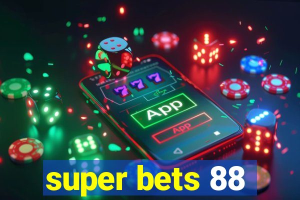 super bets 88