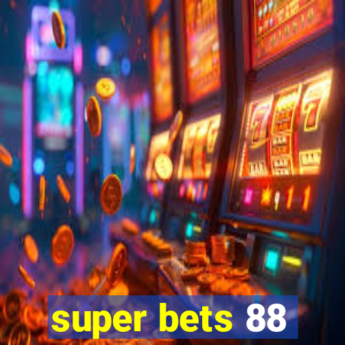 super bets 88