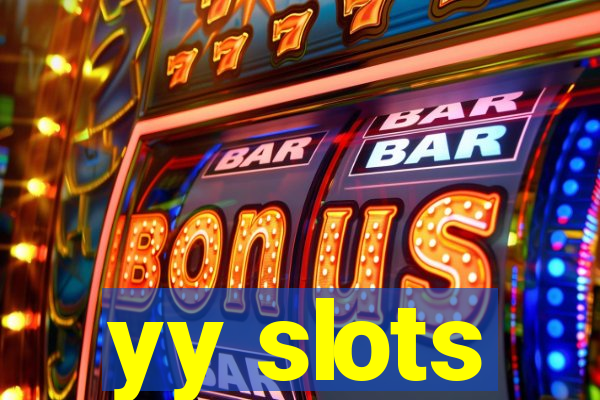 yy slots