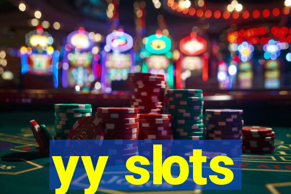 yy slots