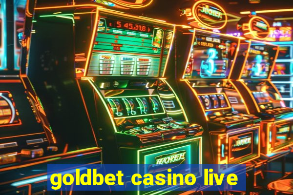 goldbet casino live