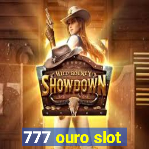 777 ouro slot