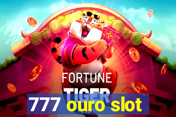 777 ouro slot