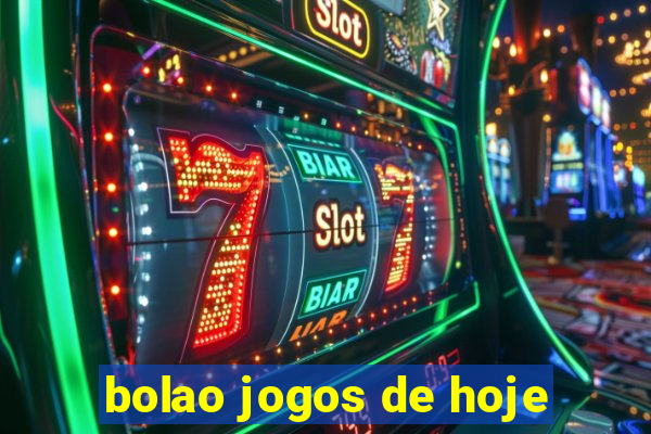 bolao jogos de hoje