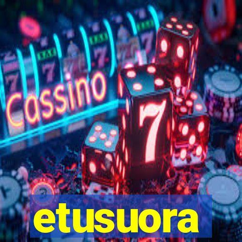 etusuora