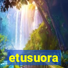 etusuora