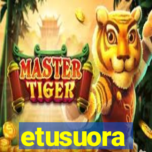 etusuora