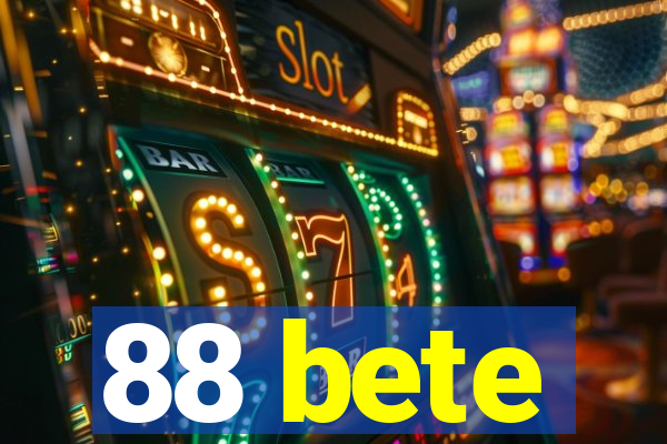 88 bete