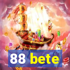 88 bete