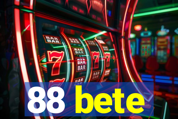 88 bete