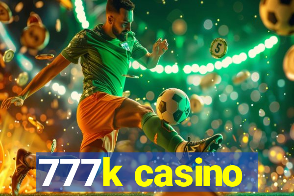 777k casino