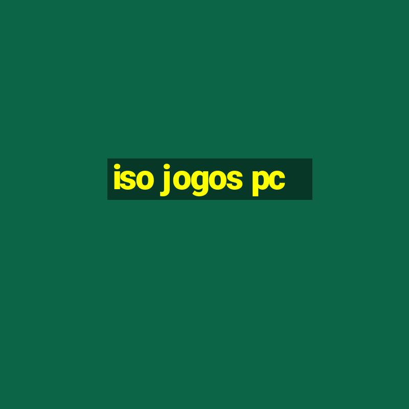 iso jogos pc